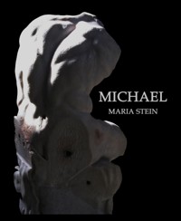 Michael - Maria Stein - E-Book