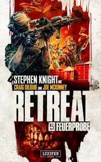 FEUERPROBE (Retreat 5) - Stephen Knight - E-Book