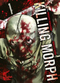 Killing Morph, 1 - Masaya Hokazono - E-Book