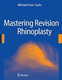 Mastering Revision Rhinoplasty - Michael Evan Sachs - E-Book