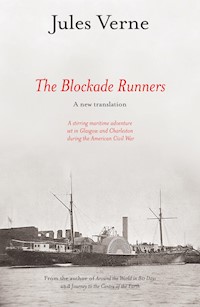 The Blockade Runners - Jules Verne. - E-Book