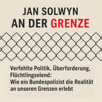 An der Grenze - Jan Solwyn - Hörbuch