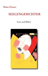 Seelengesichter - Hans Drawe - E-Book