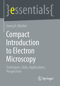 Compact Introduction to Electron Microscopy - Goerg H. Michler - E-Book