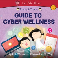 Timmy & Tammy: Guide To Cyber Wellness - Ruth Wan-Lau - Hörbuch