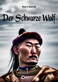 Der Schwarze Wolf - Kurt David - E-Book