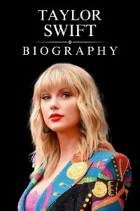 Taylor Swift Biography - Tina Evans - E-Book