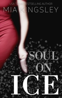 Soul on Ice - Mia Kingsley - E-Book