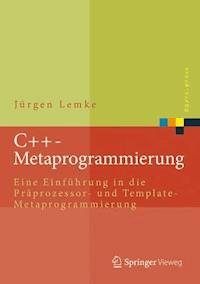 C++-Metaprogrammierung - Jürgen Lemke - E-Book