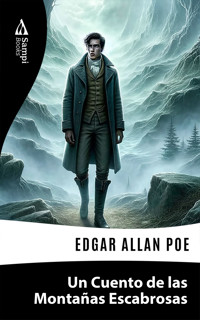Un Cuento de las Montañas Escabrosas - Edgar Allan Poe - E-Book
