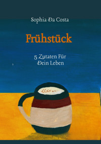 Frühstück - Sophia Da Costa - E-Book