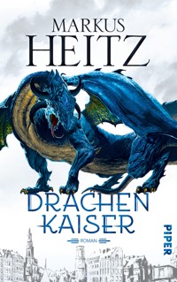 Drachenkaiser - Markus Heitz - E-Book