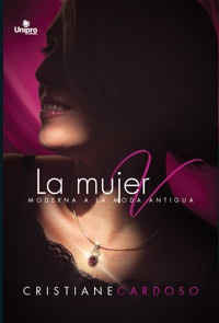 La Mujer V - Cristiane Cardoso - E-Book