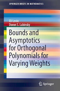 Bounds and Asymptotics for Orthogonal Polynomials for Varying Weights - Eli Levin - E-Book