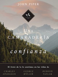 Una camaradería de confianza - John Piper - E-Book