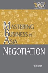 Negotiation Mastering Business in Asia - Peter Nixon - E-Book