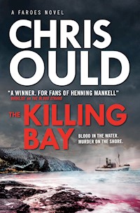 The Killing Bay - Chris Ould - E-Book