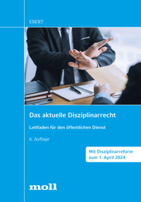 Das aktuelle Disziplinarrecht - Frank Ebert - E-Book