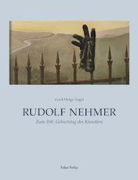 Rudolf Nehmer - Gerd-Helge Vogel - E-Book