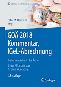 GOÄ 2018 Kommentar, IGeL-Abrechnung -  - E-Book