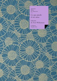 Lo que puede el oír misa - Antonio Mira de Amescua - E-Book
