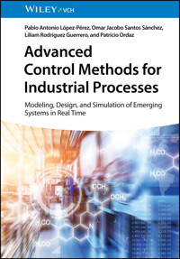 Advanced Control Methods for Industrial Processes - Pablo A. López-Pérez - E-Book