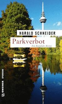 Parkverbot - Harald Schneider - E-Book