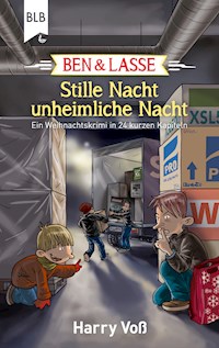 Ben und Lasse - Stille Nacht, unheimliche Nacht - Harry Voß - E-Book