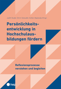 Persönlichkeitsentwicklung in Hochschulausbildungen fördern 2 -  - E-Book