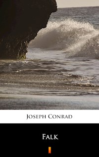 Falk - Joseph Conrad - E-Book
