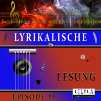 Lyrikalische Lesung Episode 19 - Various Artists - Hörbuch