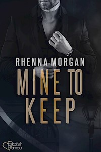 NOLA Knights: Mine to Keep - Rhenna Morgan - E-Book