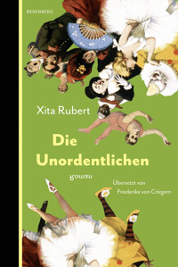 Die Unordentlichen - Xita Rubert - E-Book