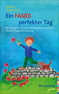 Ein FAS(D) perfekter Tag - Reinhold Feldmann - E-Book