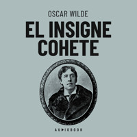 El insigne cohete - Oscar Wilde - Hörbuch