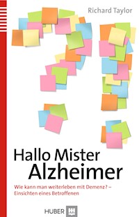 Hallo Mister Alzheimer - Richard Taylor - E-Book