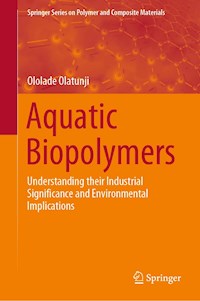 Aquatic Biopolymers - Ololade Olatunji - E-Book
