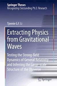 Extracting Physics from Gravitational Waves - Tjonnie G. F. Li - E-Book