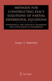 Methods for Constructing Exact Solutions of Partial Differential Equations - Sergey V. Meleshko - E-Book