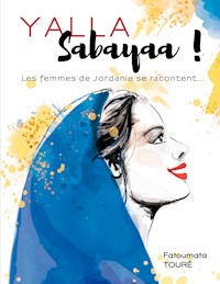 Yallah Sabayaa ! - Fatoumata Touré - E-Book