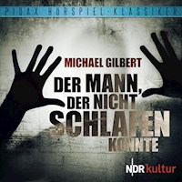 Der Mann, der nicht schlafen konnte - Michael Gilbert - Hörbuch