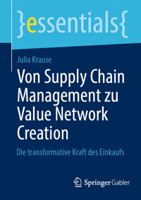 Von Supply Chain Management zu Value Network Creation - Julia Krause - E-Book