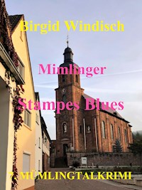 Mimlinger Stampes Blues - Birgid Windisch - E-Book