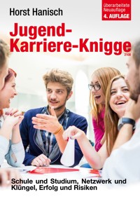 Jugend-Karriere-Knigge 2100 - Horst Hanisch - E-Book