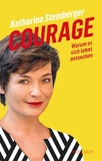 Courage - Katharina Stemberger - E-Book
