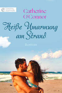 Heiße Umarmung am Strand - Catherine O'Connor - E-Book
