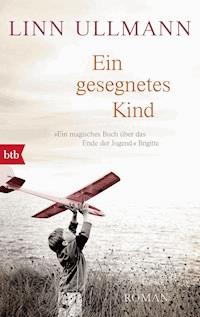 Ein gesegnetes Kind - Linn Ullmann - E-Book