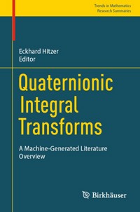 Quaternionic Integral Transforms -  - E-Book