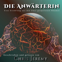 Die Anwärterin - Chris Jeremy - Hörbuch