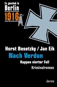 Nach Verdun - Horst Bosetzky - E-Book